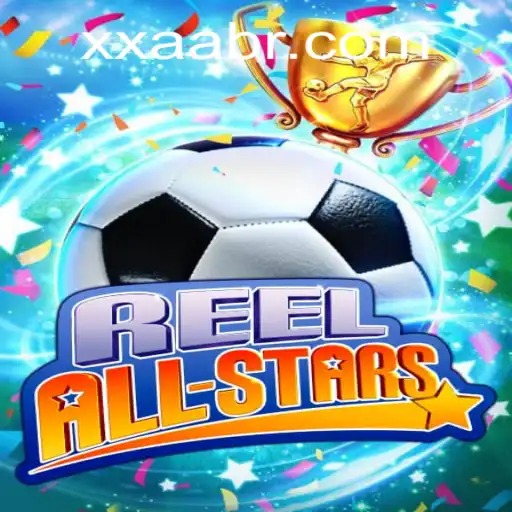 ReelAllStars: The Ultimate Gaming Experience on xxaa.com